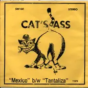 7inch Vinyl Single - Cat's Ass - Mexico