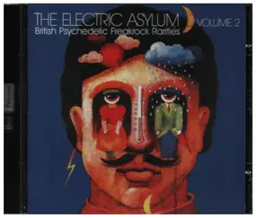 Eastwood - The Electric Asylum Volume 2 - British Psychedelic Freakrock Rarities