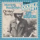 7inch Vinyl Single - Cat Stevens - Morning Has Broken / Oh Very Young - orange labels