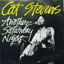 7inch Vinyl Single - Cat Stevens - Another Saturday Night / Home In The Sky
