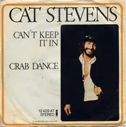 7inch Vinyl Single - Cat Stevens - Can't Keep It In / Crab Dance