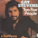 7inch Vinyl Single - Cat Stevens - Two Fine People
