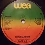 7inch Vinyl Single - Cats U.K. - Luton Airport