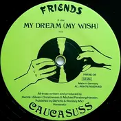 Caucasuss - My Dream (My Wish) / Bounty