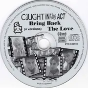 CD Single - Caught In The Act - Bring Back The Love