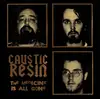 Double LP - Caustic Resin - The Medicine Is All Gone - Deluxe Edition+ postcard