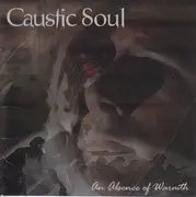 CD - Caustic Soul - An Absence Of Warmth
