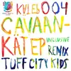 12inch Vinyl Single - Cavaan - Kät Ep, Tuff City Kids Remix