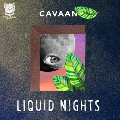 Cavaan - Liquid Nights Ep