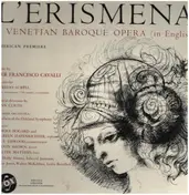 Pier Francesco Cavalli - L'Erismena - A Venetian Baroque Opera (In English)