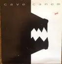 7inch Vinyl Single - Cave Canem - Wishing Well