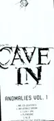 Cave In - Anomalies Vol.1