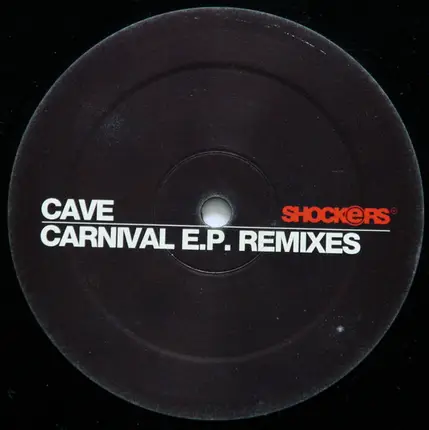 Cave - Carnival E.P. Remixes