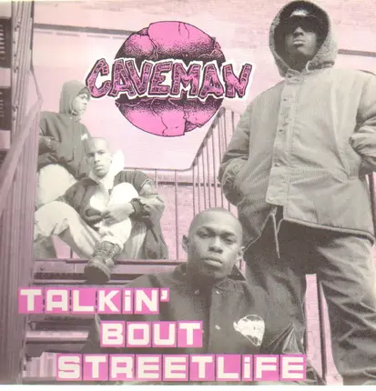 Caveman - Talkin' Bout Streetlife