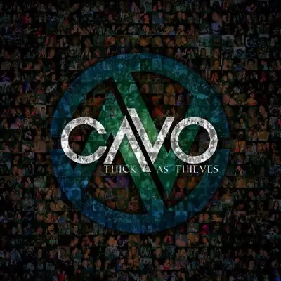 Cavo - Thick as Thieves
