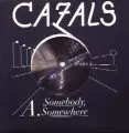 Cazals - Somebody Somewhere RMX