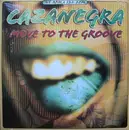 12inch Vinyl Single - Cazanegra - Move To The Groove