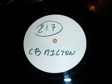 CB Milton - What About Me ?