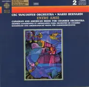 Willan, Copland a.o. - Entre Amis-Canadian And American Music For Chamber Orchestra