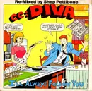 12inch Vinyl Single - cc: DIVA - I'll Always Follow You