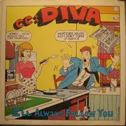 12inch Vinyl Single - cc: DIVA - I'll Always Follow You