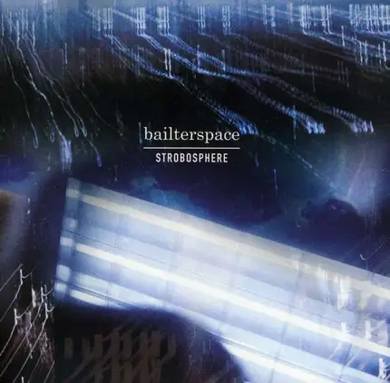 Bailterspace - Strobosphere