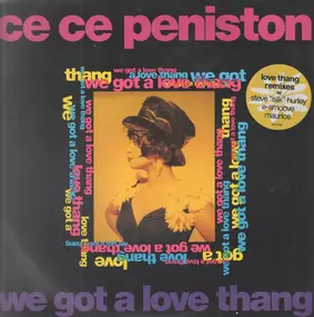 Cece Peniston - We Got A Love Thang