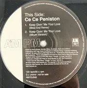 12inch Vinyl Single - Ce Ce Peniston - Keep Givin' Me Your Love - D.J.Promo