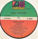 12inch Vinyl Single - Ce Ce Rogers - Never Give Up - Promo