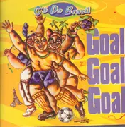 12inch Vinyl Single - C'e Do Brasil - Goal, Goal, Goal...(E Gol !!!)
