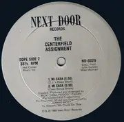 12inch Vinyl Single - Centerfield Assignment - Mi Casa
