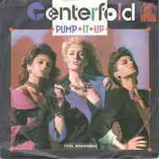 Centerfold - Pump It Up