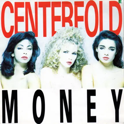 Centerfold - Money