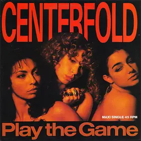 Centerfold - Play The Game