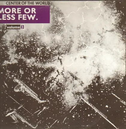 Center of the world - More or less few