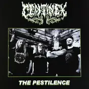 Centinex - The Pestilence