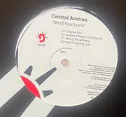 12inch Vinyl Single - Central Avenue - Need Your Lovin