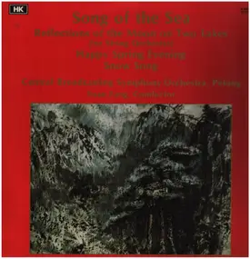 Central Broadcasting Symphony Orchestra, Peking , - Song of the Sea