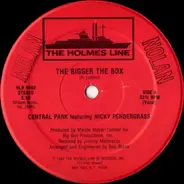 Central Park Featuring Nicky Pendergrass - The Bigger The Box