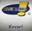 12inch Vinyl Single - Central Seven - Error!