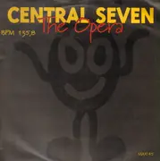 12inch Vinyl Single - Central Seven - The Opera