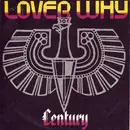 7inch Vinyl Single - Century - Lover Why