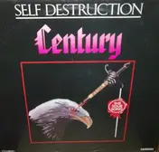 Century - Self Destruction