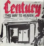 12inch Vinyl Single - Century - This Way To Heaven
