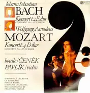 Bach / Mozart / Cenek Pavlik - Koncert Nr.2 E-dur / Koncert No.4 D-dur