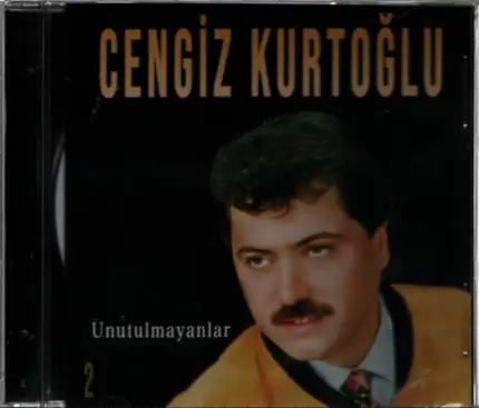 Cengiz Kurtoglu - Unutulmayanlar 2