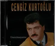 Cengiz Kurtoglu - Unutulmayanlar 2