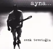 Cenk Tevetoğlu - Ayna...