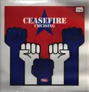 12inch Vinyl Single - Ceasefire - Cruising