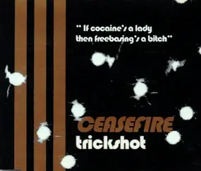 Ceasefire - Trickshot